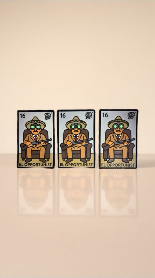 Loteria Vol. 3 "EL OPPORTUNIST" PATCH